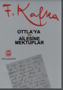Ottla’ya ve Aileye Mektuplar